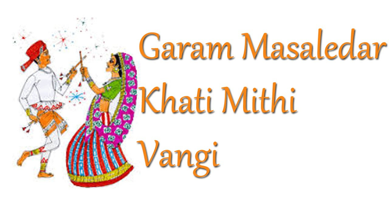 Garam Masaledar Khati Mithi Vangi Gujarati Dandiya Songs