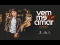 Jonas Esticado - Vem Me Amar (Clipe Oficial)