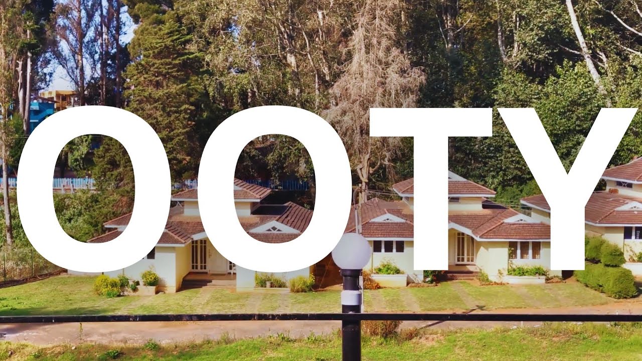 OOTY IN MARCH | CHENNAI to OOTY to COONOOR | 3 day trip Montage