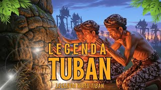 Download lagu KISAH LEGENDA DARI KABUPATEN TUBAN (WATU TIBAN)