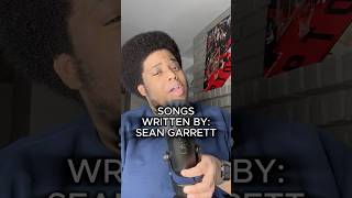 Songs Written By: Sean Garrett