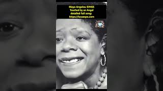 Download Lagu Maya Angelou Touched by an Angel #MayaAngelou #TouchedbyanAngel MP3