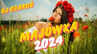 MAJÓWKA 2024 ♨️🔥 NOWOŚCI DISCO NA MAJÓWKE 🔥SKŁADANKA DISCO POLO 2024 🔥NUTKI NA CIEPŁE WIECZORY🌞