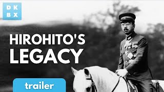 Hirohito: Japan's Militarist Emperor | Trailer