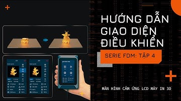Hướng Dẫn Giao Diện Điều Khiển Máy In 3D ( LCD Screen Neptune 3 Pro ) | Series FDM: Tập 4