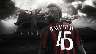 TUTTI I GOL DI MARIO BALOTELLI AL MILAN (TIM CUP-SERIE A)