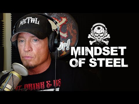 Mindset of Steel