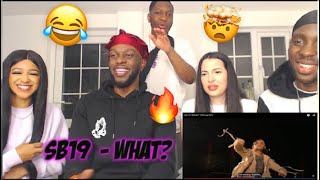 SB19 - WHAT? [REACTION WITH THE GANG] ‼️‼️🔥🔥🔥