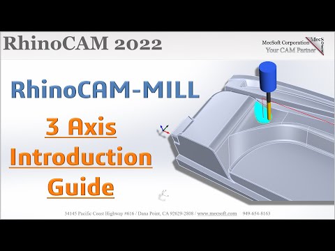 RhinoCAM 2022: Introduction to 3 Axis Machining