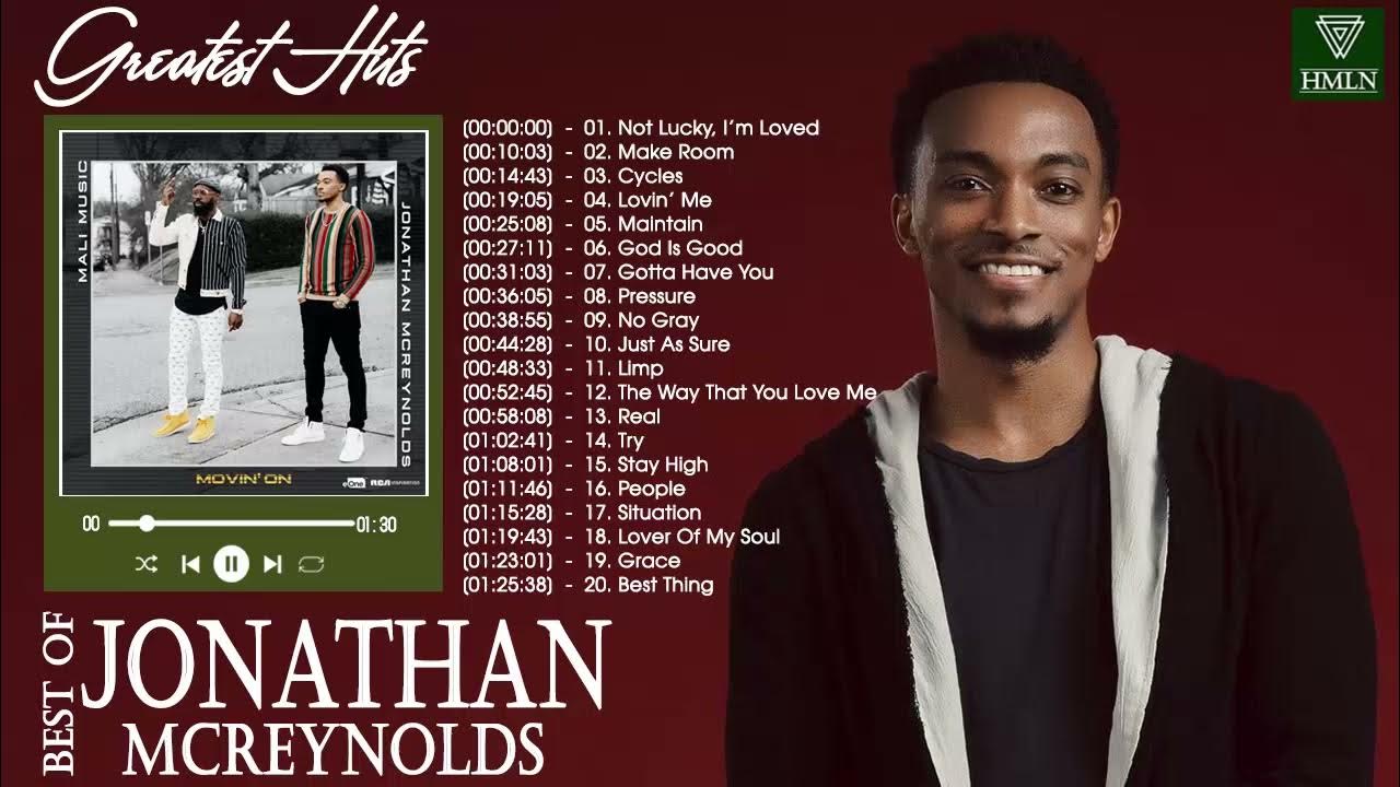 Best Playlist Of Jonathan McReynolds Gospel Songs 2022- Most Popular Jonathan McReynolds Songs Best Playlist Of Jonathan McReynolds Gospel Songs 2022- Most Popular Jonathan McReynolds Songs
