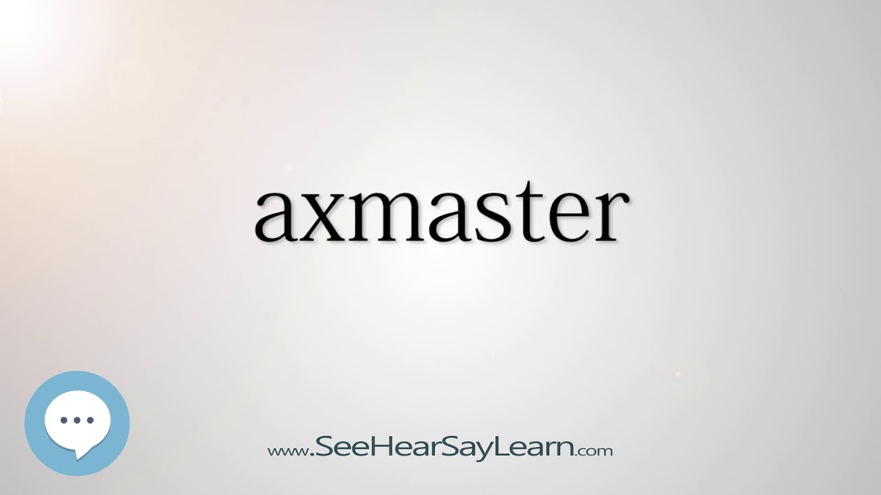 Axmaster axmaster - YouTube
