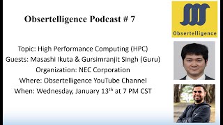 Podcast #7: High Performance Computing with Masashi Ikuta, Gursimranjit Singh, and Hoss Belyadi