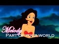 Melody-Part of your world-Thanks for my 4000 subs