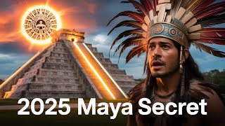2025 Maya Calendar Secret: End or New Beginning?