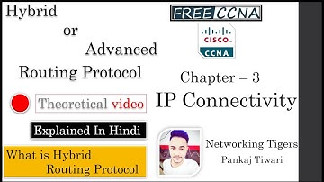 Free (NEW) CCNA|133 Hybrid or Advanced Routing Protocol in CCNA 200-301|CCNA 200-301Complete Course