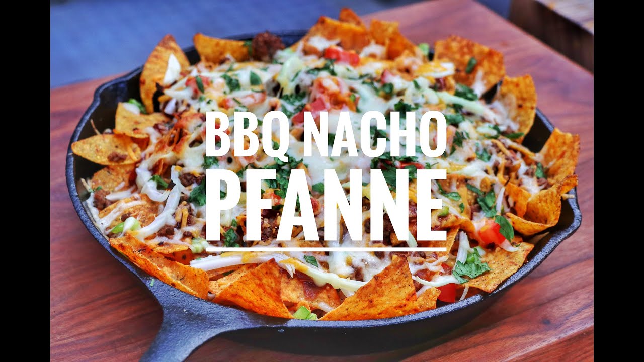 BBQ Nacho Pfanne - für gute Freunde - Westmünsterland BBQ