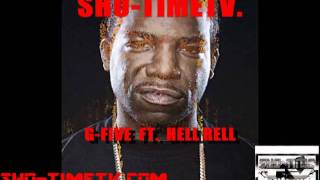 OFFICAL TOPGUNNAS G-FIVE FT. HELL RELL EXCLUSIVE!!!!!
