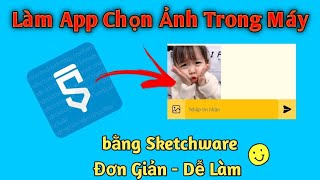 Hướng Dẫn Làm App Chọn Ảnh Trong Máy Bằng Sketchware Đơn Giản Trẻn Adroid | Qmiw Sketchware screenshot 3