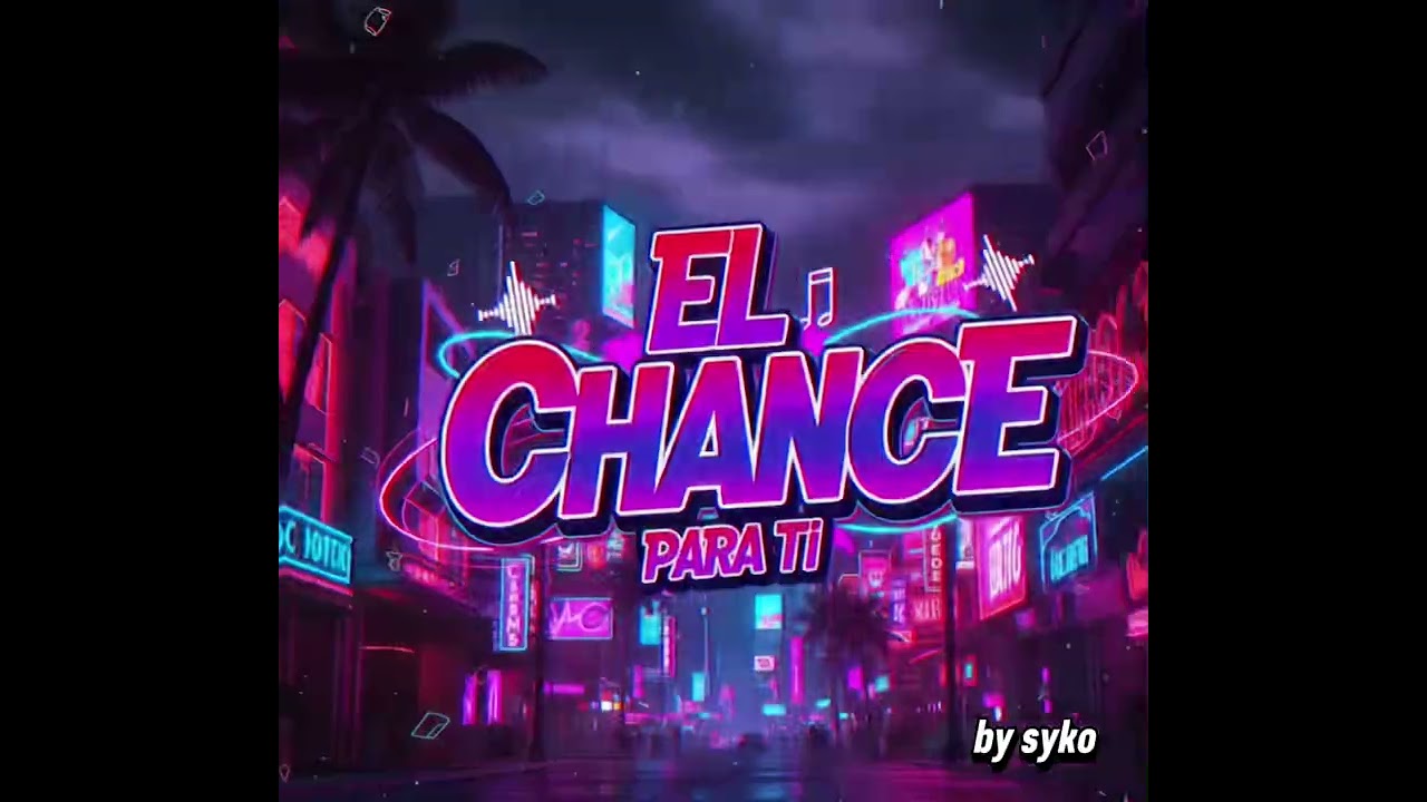 SYKO - El Chance (Visualizer)