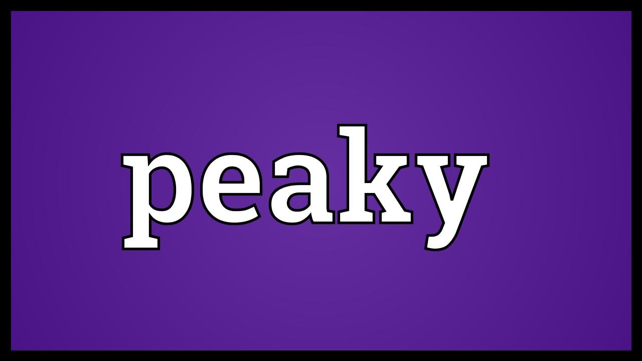Peaky meaning in hindi, peaky ka matlab kya hota hai