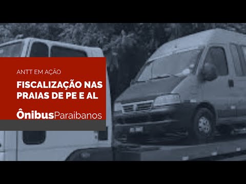 Operação da ANTT nas praias de Alagoas e Pernambuco combate o transporte clandestino de passageiros