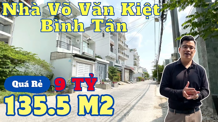 Bán nhà võ văn kiệt bình tân hcm năm 2024