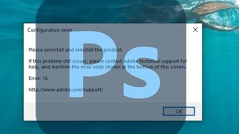 Adobe Photoshop CC  | Please uninstall and reinstall Product  Solved Problem