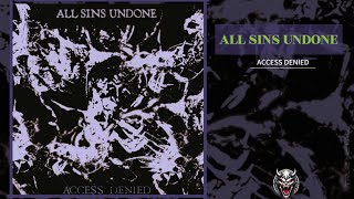 Death Thrash Metal 2023 EP "ALL SINS UNDONE" - Access Denied