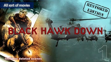 Black Hawk Down (2001) Restored Edition – Deleted Scenes Restored (Part 1)