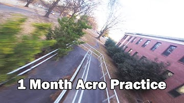1 Month Progress - FPV Acro Practice