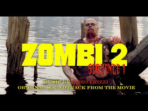 Fabio Frizzi - Lucio Fulci's Zombie (aka Zombi 2) - Theme
