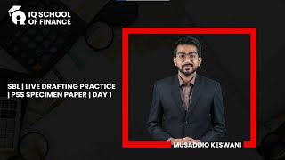 ACCA | SBL | Live Drafting Practice | PSS Specimen 1 | Day 1