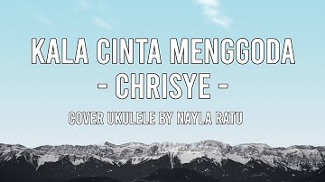 Kala Cinta Menggoda - Chrisye Cover Ukulele by Nayla Ratu (Lirik Lagu) | Lyrics Zone