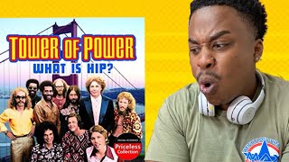 TOWER OF POWER - WHAT IS HIP | REACTION