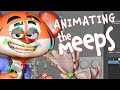 Animating the meeps  5 things you should know