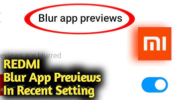 Redmi || How to Blur App Previews in Recent