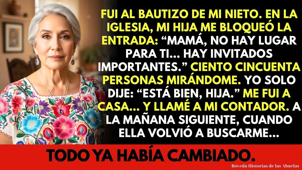 Mi hija me dejó fuera del bautizo: “No hay lugar para ti, mamá”… volví a casa y hice una llamada