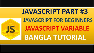 javascript tutorial for beginners in bangla :: [variable] #3