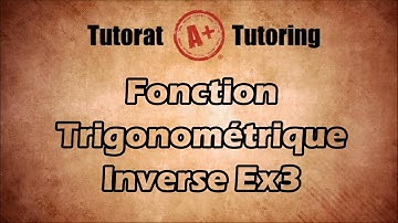 Calcul Intégral - Fonction Trigonométrique Inverse Ex3 - CEGEP au Québec