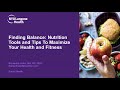 Finding balance nutrition tools  tips to maximize your health and fitness