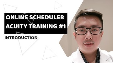 Online Scheduling Software Acuity Training #1 Introduction
