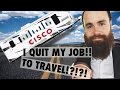 I QUIT MY JOB TO TRAVEL CCNA CCNP Success Story