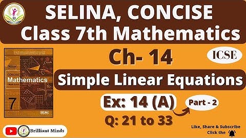 Class 7th ICSE | Selina Math | Chapter 14, Ex: 14 A | Simple Linear Equations | Ques: 21 to 33