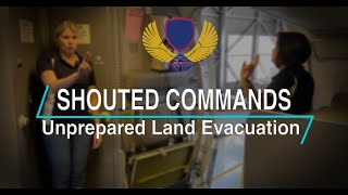 Shouted Commands - Unprepared Land Evacuation