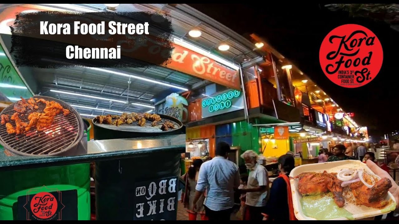 Kora Food Street Anna nagar Chennai Container Food Street in Chennai
