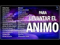 MÚSICA CRISTIANA QUE LEVANTAR EL ÁNIMO 2021- HERMOSAS ALABANZAS CRISTIANAS DE ADORACION 2021