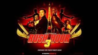 Rush Hour 3 Theme Song-'Less Than An Hour'
