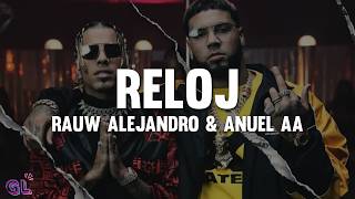 Rauw Alejandro, Anuel AA - Reloj (Letra)