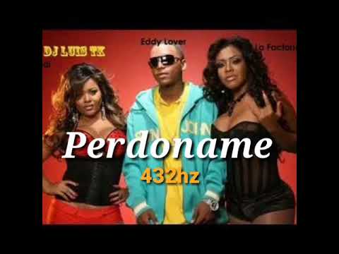 La factoría, Eddy lover - Perdóname (432hz)