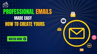 Professional emails made easy: How to create yours!